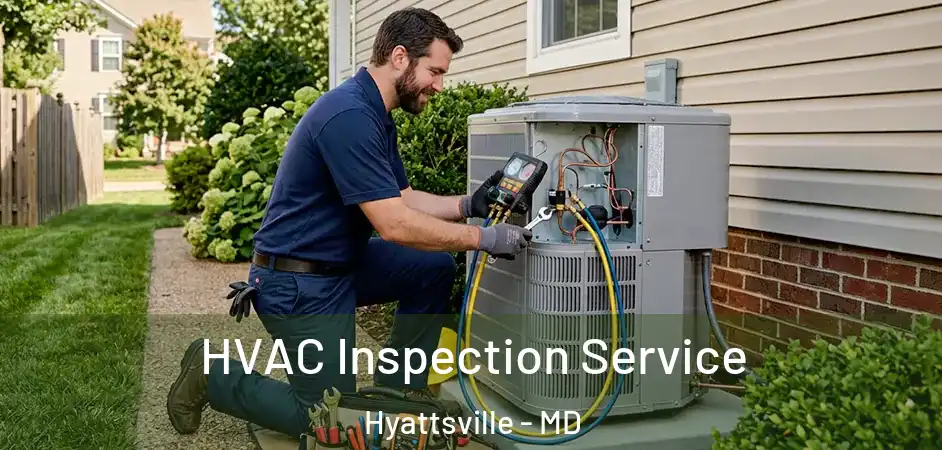 HVAC Inspection Service Hyattsville - MD